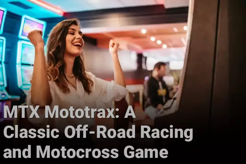 MTX Mototrax: A Classic Off-Road Racing and Motocross Game